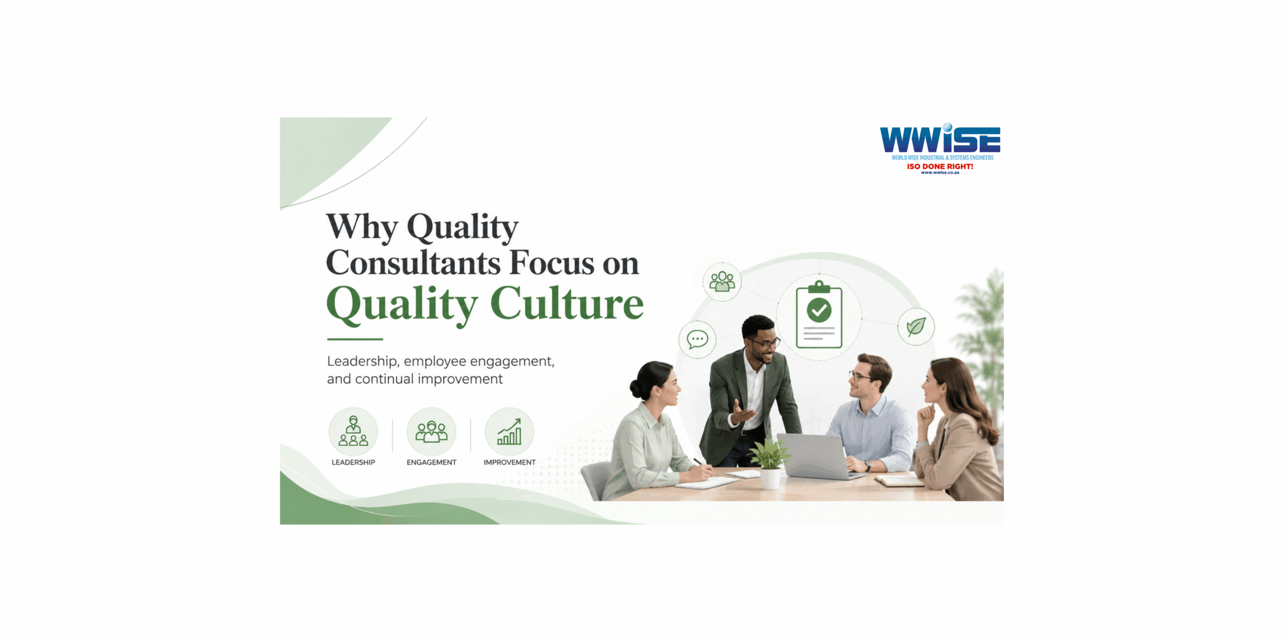 Why Quality Consultants Focus on Quality Culture